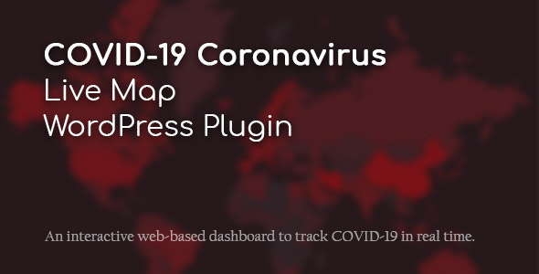 COVID-19 Coronavirus — Live Maps & Widgets for WordPress